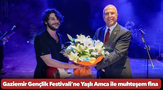 Gaziemir Gençlik Festivali’ne Yaşlı Amca ile muhteşem final