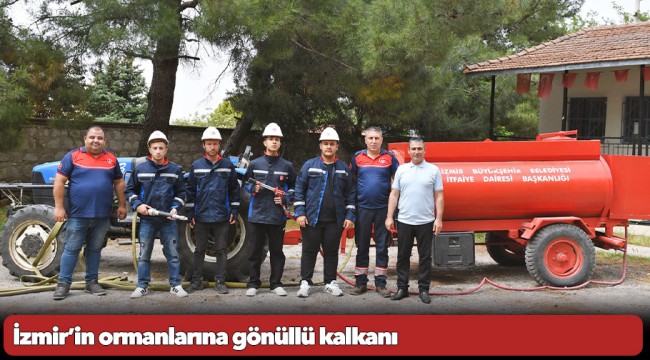 İzmir’in ormanlarına gönüllü kalkanı