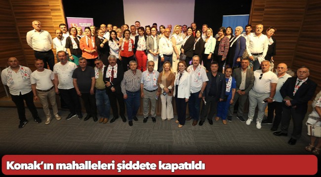 Konak’ın mahalleleri şiddete kapatıldı