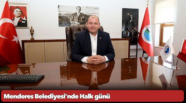 Menderes Belediyesi’nde Halk günü