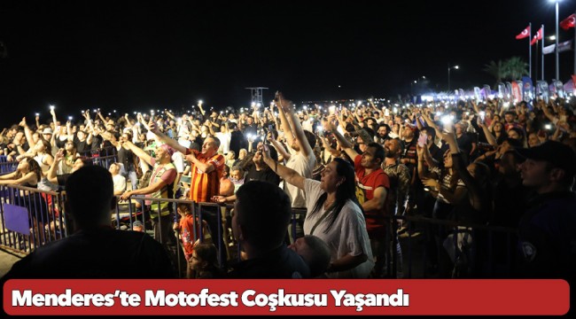Menderes’te Motofest Coşkusu Yaşandı
