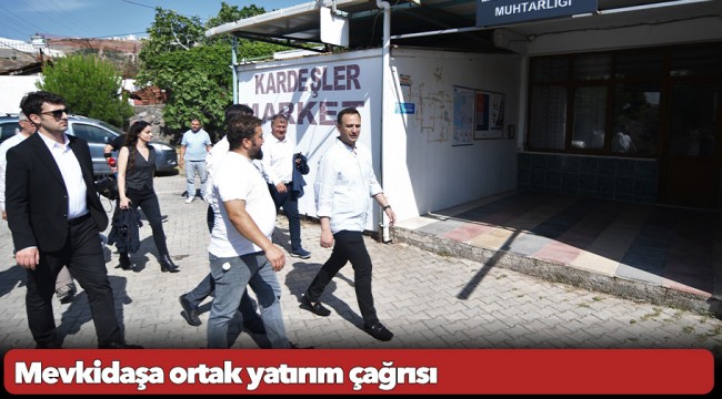 Mevkidaşa ortak yatırım çağrısı