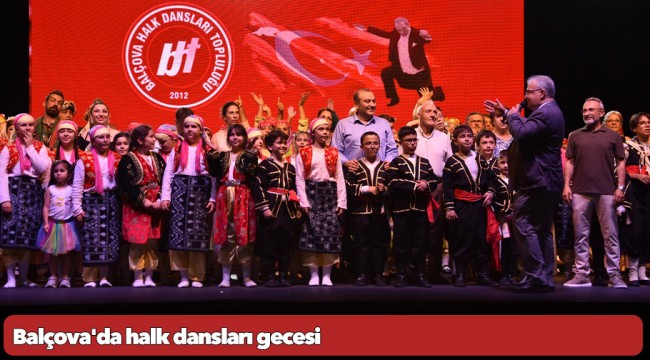 Balçova'da halk dansları gecesi