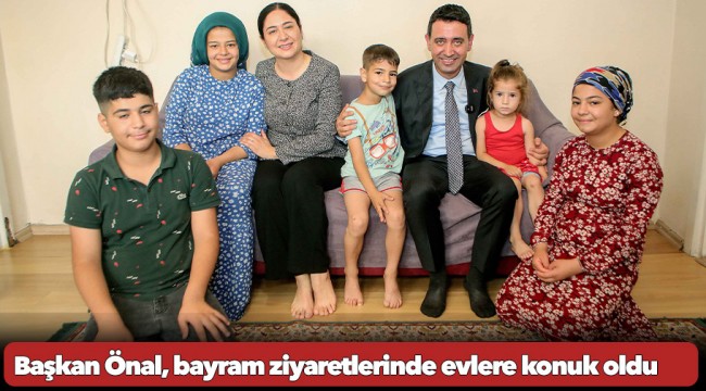 Başkan Önal, bayram ziyaretlerinde evlere konuk oldu