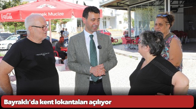 Bayraklı'da kent lokantaları açılıyor