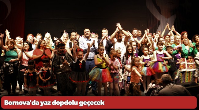 Bornova’da yaz dopdolu geçecek