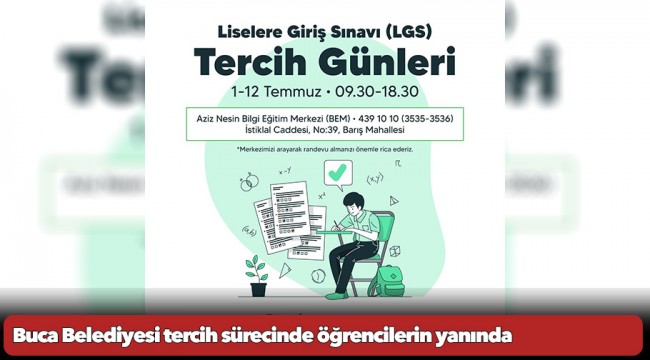 Buca Belediyesi tercih sürecinde öğrencilerin yanında