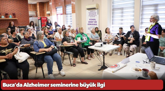 Buca’da Alzheimer seminerine büyük ilgi
