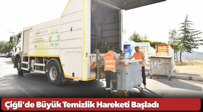 Çiğli’de Büyük Temizlik Hareketi Başladı