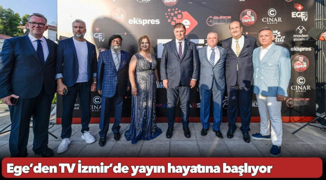 Ege’den TV İzmir’de yayın hayatına başlıyor