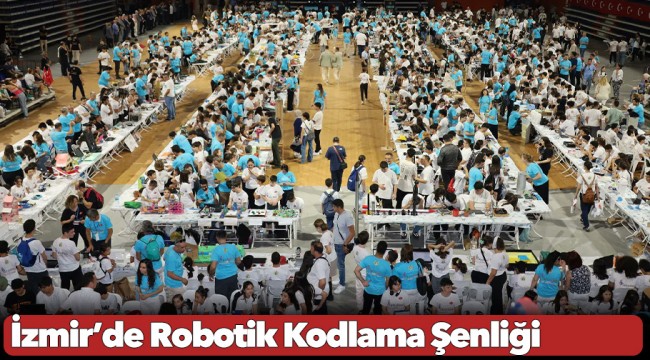 İzmir’de Robotik Kodlama Şenliği