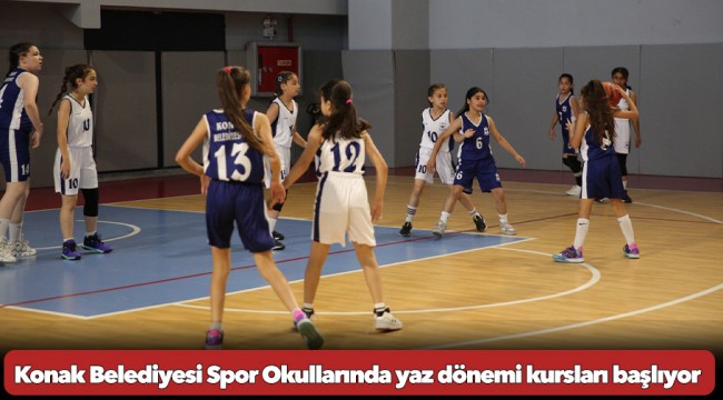 Konak Belediyesi Spor Okullarında yaz dönemi kursları başlıyor