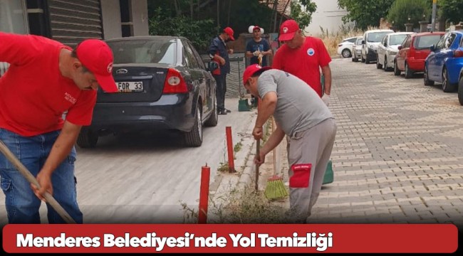 Menderes Belediyesi’nde Yol Temizliği