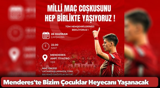 Menderes'te Bizim Çocuklar Heyecanı Yaşanacak