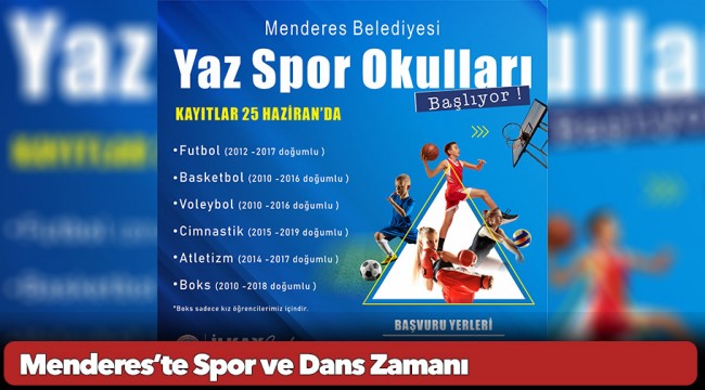 Menderes’te Spor ve Dans Zamanı
