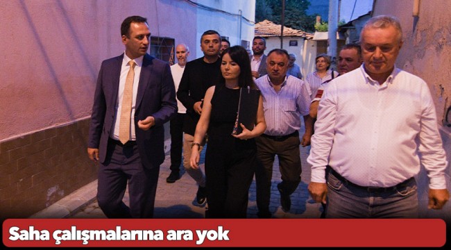 Saha çalışmalarına ara yok