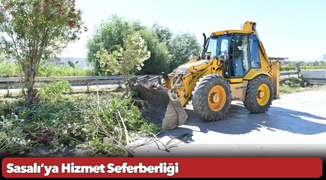 Sasalı’ya Hizmet Seferberliği