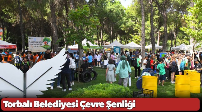 Torbalı Belediyesi Çevre Şenliği