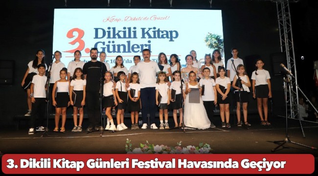 3. Dikili Kitap Günleri Festival Havasında Geçiyor