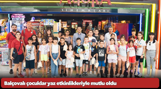 Balçovalı çocuklar yaz etkinlikleriyle mutlu oldu
