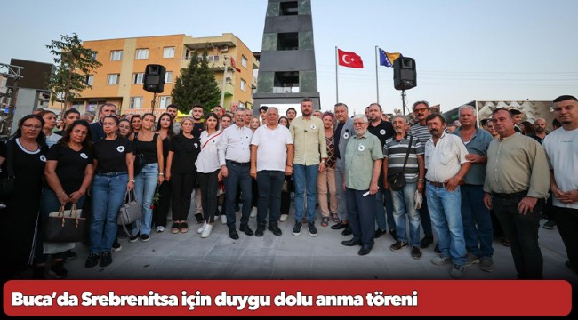 Buca’da Srebrenitsa için duygu dolu anma töreni
