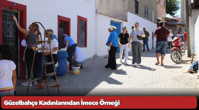 Güzelbahçe Kadınlarından İmece Örneği
