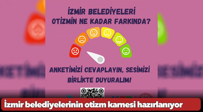 İzmir belediyelerinin otizm karnesi hazırlanıyor