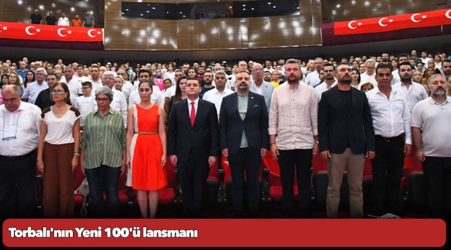 Torbalı&#039;nın Yeni 100&#039;ü lansmanı