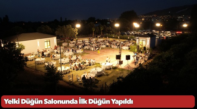 Yelki Düğün Salonunda İlk Düğün Yapıldı