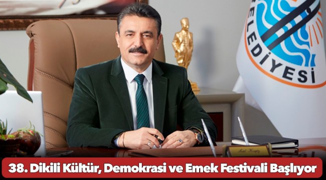 38. Dikili Kültür, Demokrasi ve Emek Festivali Başlıyor
