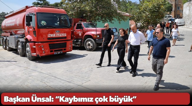 Başkan Ünsal: “Kaybımız çok büyük”