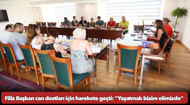 Filiz Başkan can dostları için harekete geçti: “Yaşatmak bizim elimizde”