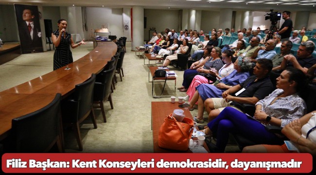 Filiz Başkan: Kent Konseyleri demokrasidir, dayanışmadır