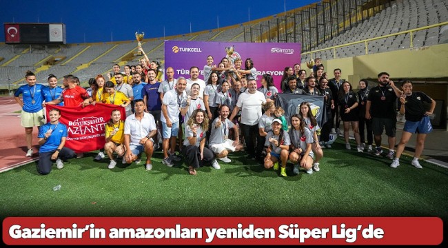 Gaziemir’in amazonları yeniden Süper Lig’de