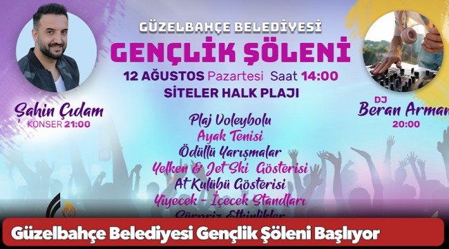 Güzelbahçe Belediyesi Gençlik Şöleni Başlıyor