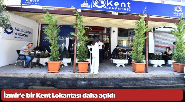 İzmir’e bir Kent Lokantası daha açıldı