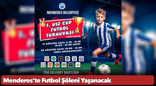 Menderes’te Futbol Şöleni Yaşanacak