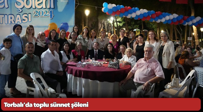 Torbalı&#039;da toplu sünnet şöleni