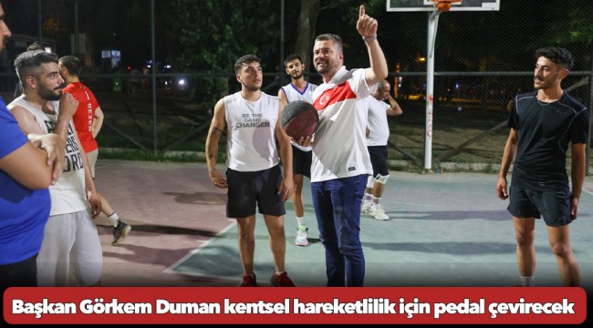 Başkan Görkem Duman kentsel hareketlilik için pedal çevirecek