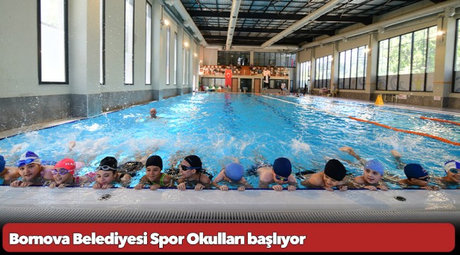 Bornova Belediyesi Spor Okulları başlıyor