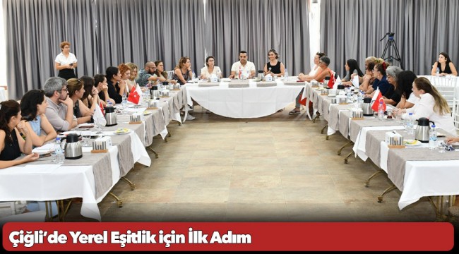 Çiğli’de Yerel Eşitlik için İlk Adım