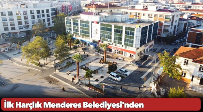 İlk Harçlık Menderes Belediyesi'nden