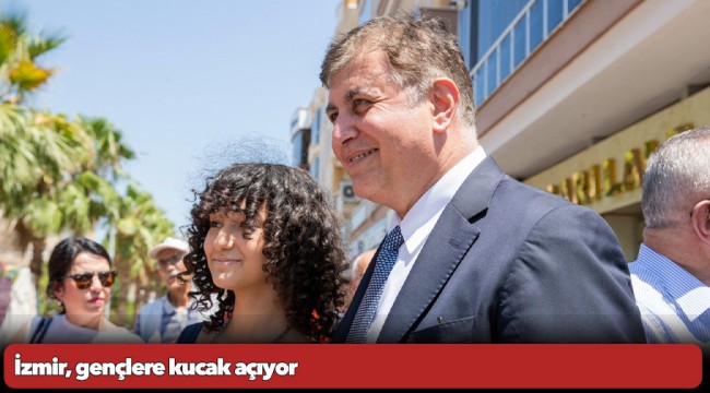 İzmir, gençlere kucak açıyor
