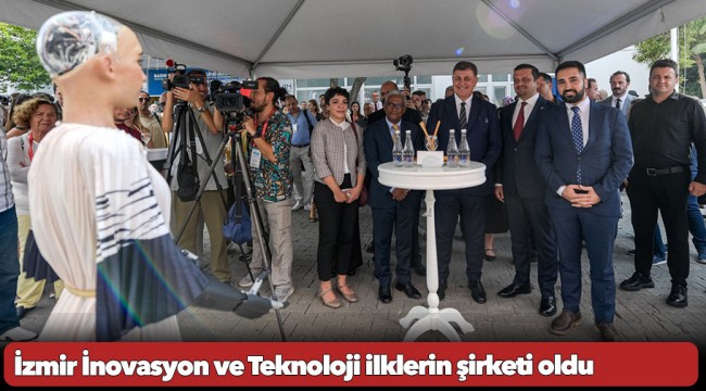 İzmir İnovasyon ve Teknoloji ilklerin şirketi oldu
