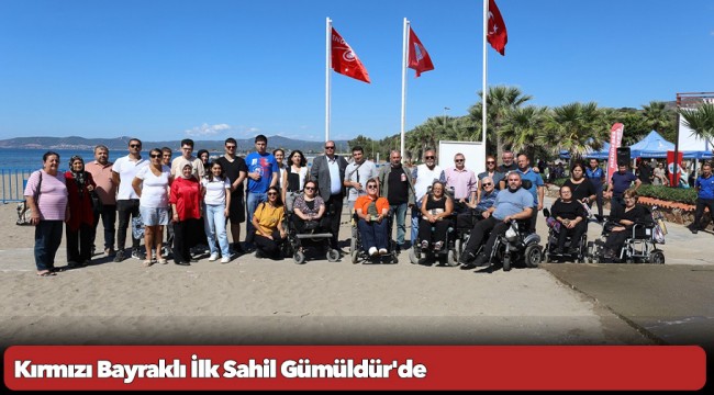 Kırmızı Bayraklı İlk Sahil Gümüldür&#039;de