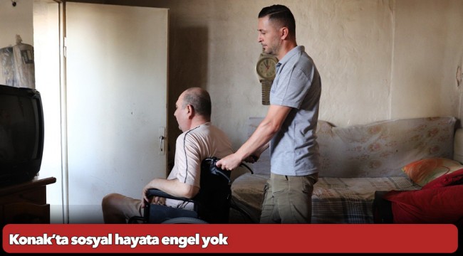 Konak’ta sosyal hayata engel yok