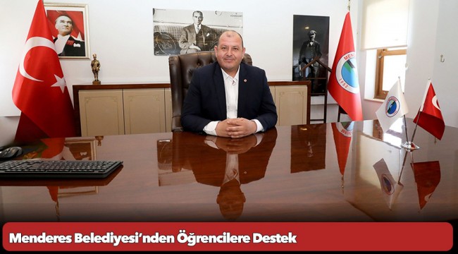 Menderes Belediyesi’nden Öğrencilere Destek