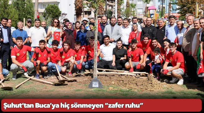 Şuhut’tan Buca’ya hiç sönmeyen “zafer ruhu”