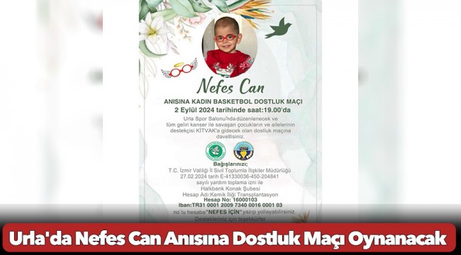 Urla'da Nefes Can Anısına Dostluk Maçı Oynanacak