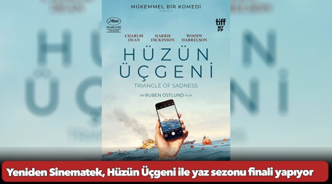 Yeniden Sinematek, Hüzün Üçgeni ile yaz sezonu finali yapıyor